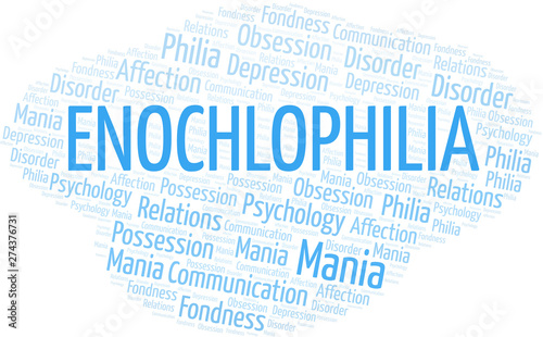 Enochlophilia word cloud. Type of Philia.