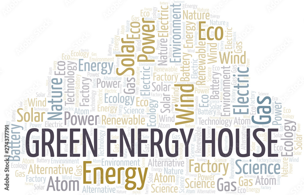 Green Energy House word cloud. Wordcloud made with text only. Green Energy House word cloud. Wordcloud made with text only.