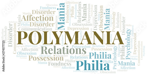 Polymania word cloud. Type of mania, made with text only.