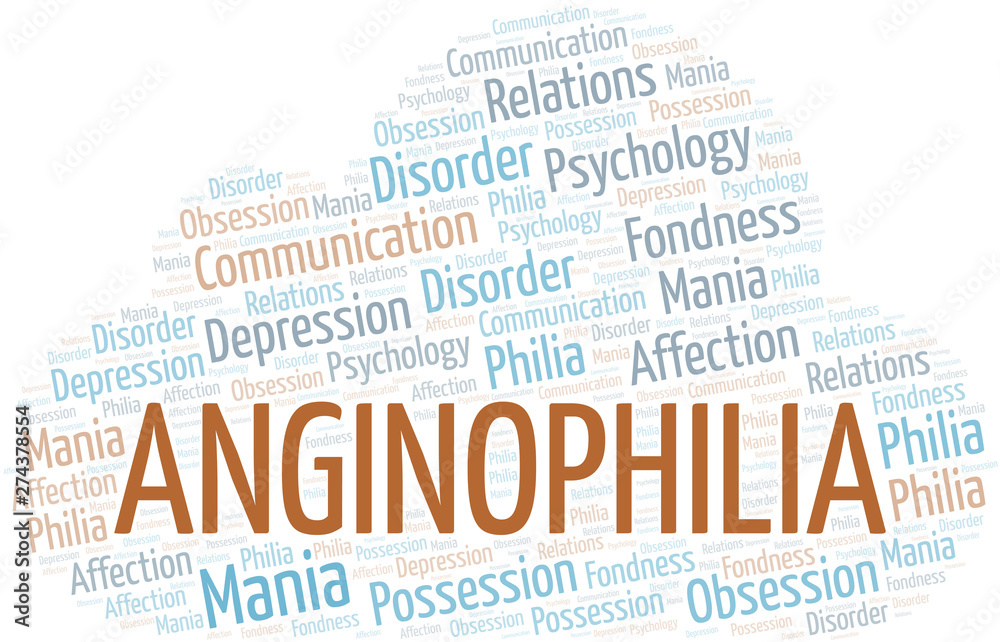Obraz premium Anginophilia word cloud. Type of Philia.