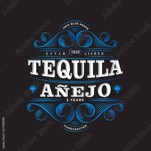 Tequila Anejo Logo. Tequila label. Premium Packaging Design. Lettering Composition and Curlicues Decorative Elements. Baroque Style.