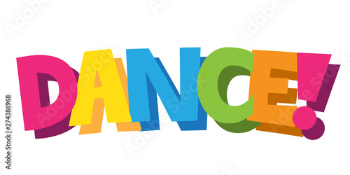 DANCE! cartoon-style hand lettering banner