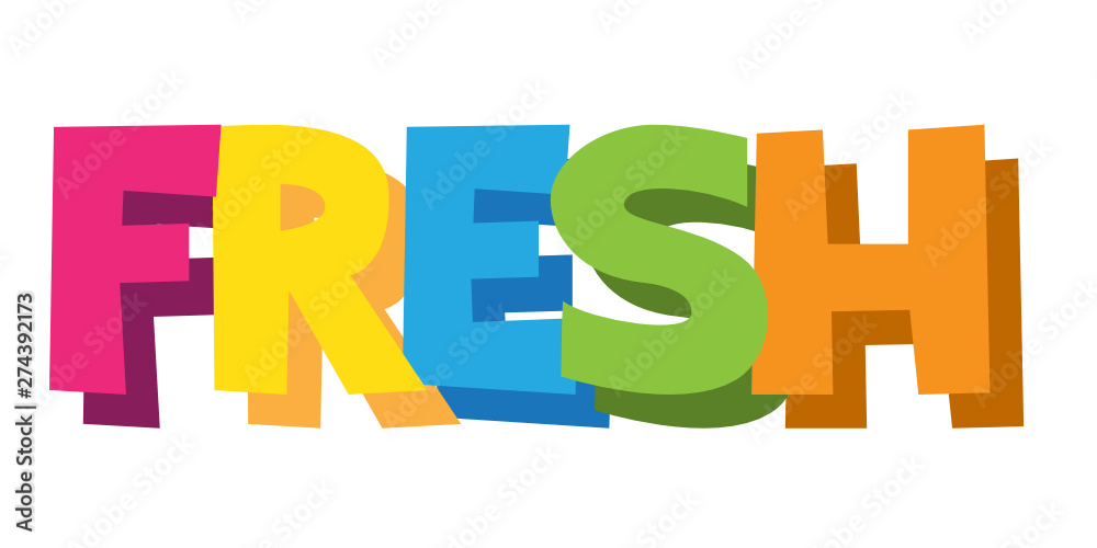 FRESH cartoon-style hand lettering banner FRESH cartoon-style hand lettering banner