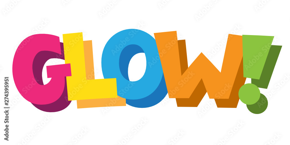GLOW! cartoon-style hand lettering banner