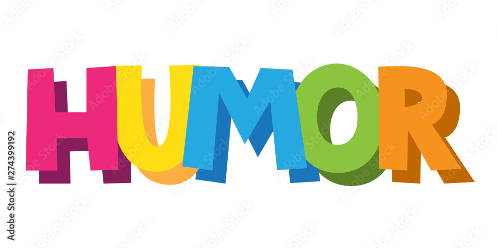HUMOR cartoon-style hand lettering banner HUMOR cartoon-style hand lettering banner