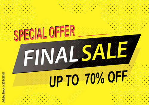 Special offer final sale banner, up to 70 off. Vector illustration. EPS10