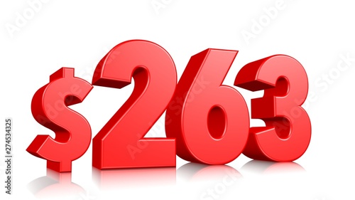 263$ Two hundred sixty three price symbol. red text number 3d render with dollar sign on white background