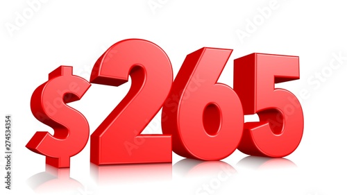 265$ Two hundred sixty five price symbol. red text number 3d render with dollar sign on white background
