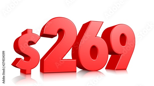 269$ Two hundred sixty nine price symbol. red text number 3d render with dollar sign on white background