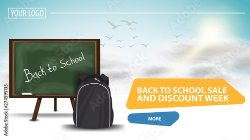 Back to school sale and discount week, clickable web banner for your website with a beautiful cloud background, school Board and school backpack