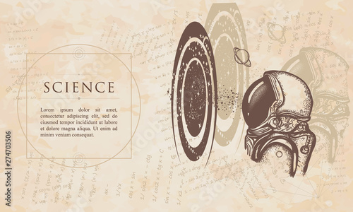 Science. Astronaut and black hole. Symbol of knowledge, studying universe. Renaissance background. Medieval manuscript, engraving art