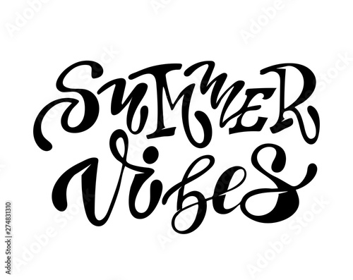 Summer viber - hand drawn doodle lettering poster banner art