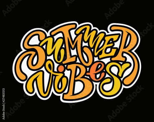 Summer viber - hand drawn doodle lettering poster banner art