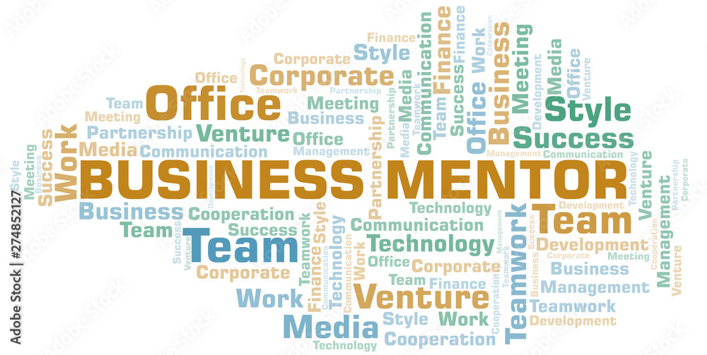 Business Mentor word cloud. Collage made with text only. Business Mentor word cloud. Collage made with text only.