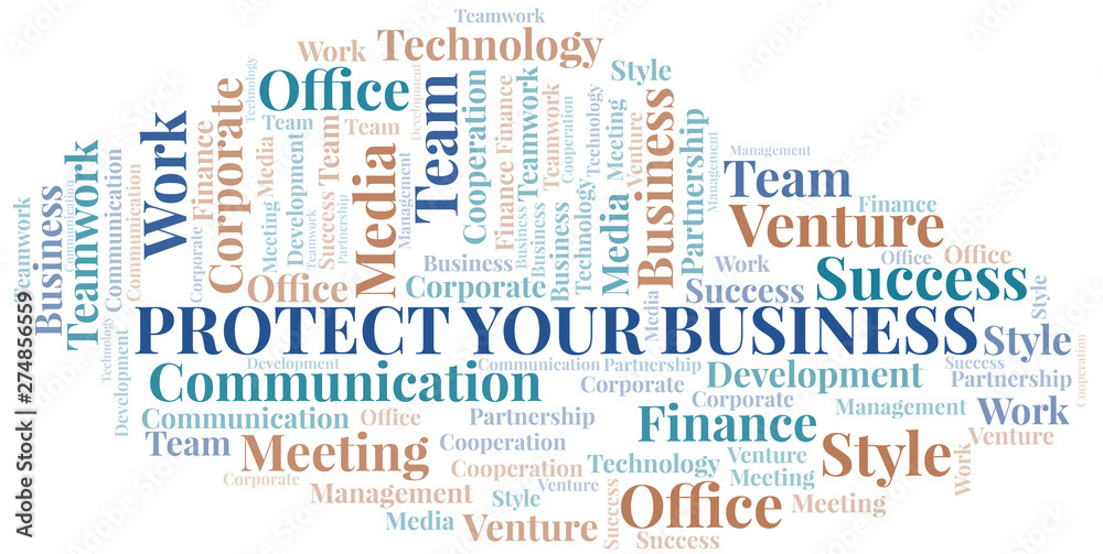Fototapeta premium Protect Your Business word cloud. Collage made with text only.