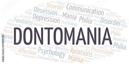 Dontomania word cloud. Type of mania, made with text only.