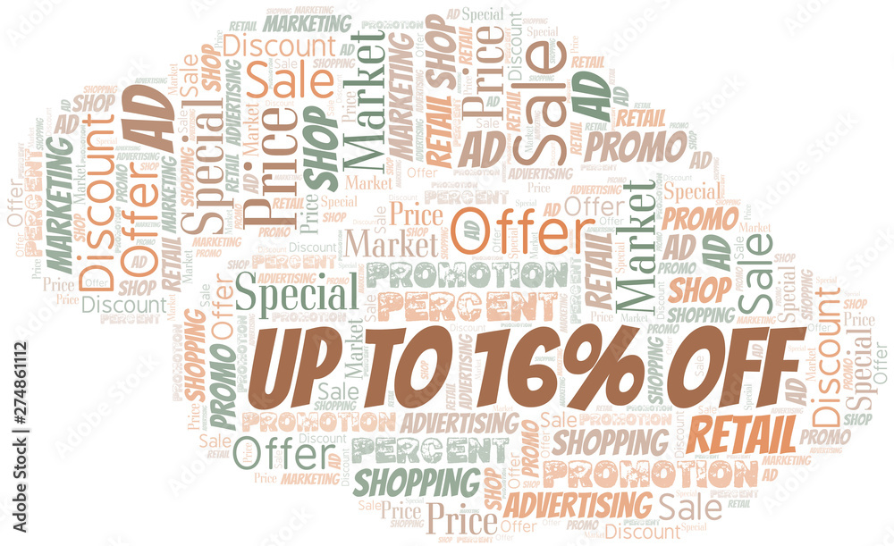 Up To 16% Off word cloud. Wordcloud made with text only.