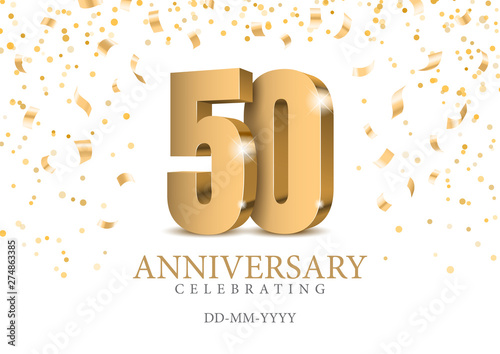 Anniversary 50. gold 3d numbers. Poster template for Celebrating 50th anniversary event party. Vector illustration