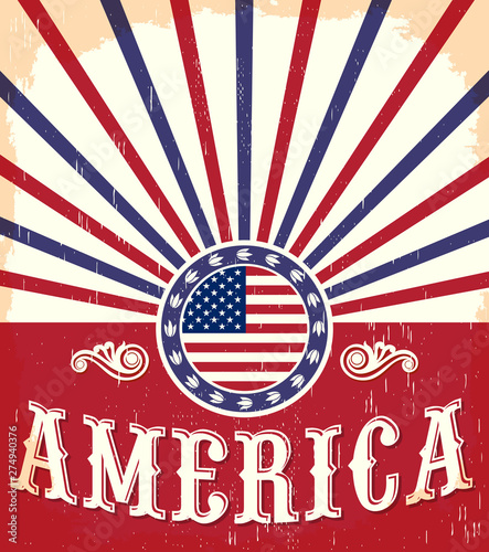 America Vintage Patriotic poster vector design, American holiday decoration
