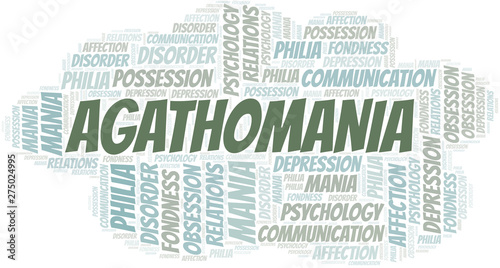 Agathomania word cloud. Type of mania, made with text only.