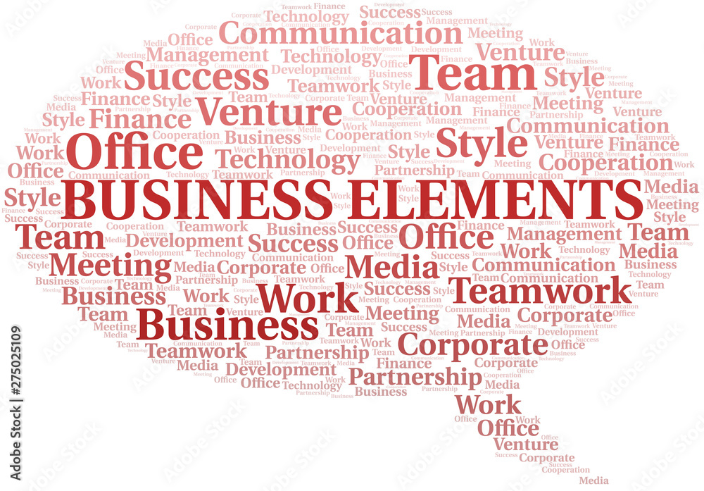 Business Elements word cloud. Collage made with text only. Business Elements word cloud. Collage made with text only.