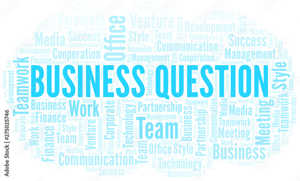 Obraz premium Business Question word cloud. Collage made with text only.