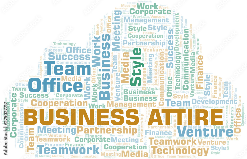 Business Attire word cloud. Collage made with text only. Business Attire word cloud. Collage made with text only.