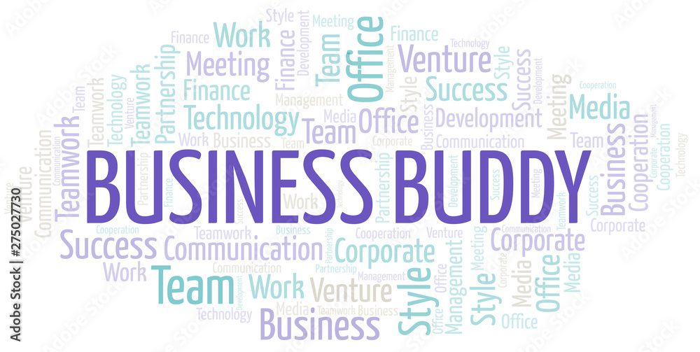 Business Buddy word cloud. Collage made with text only. Business Buddy word cloud. Collage made with text only.