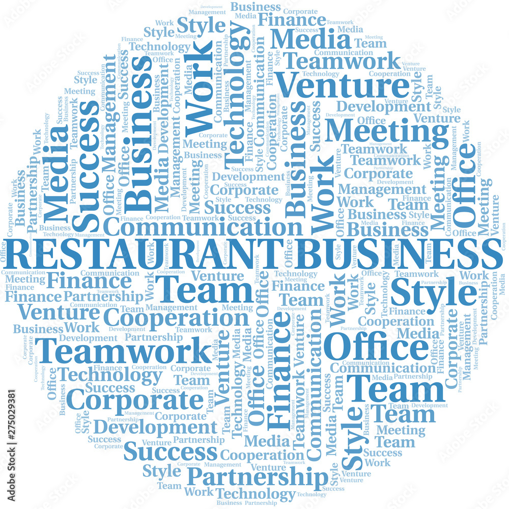 Restaurant Business word cloud. Collage made with text only. Restaurant Business word cloud. Collage made with text only.