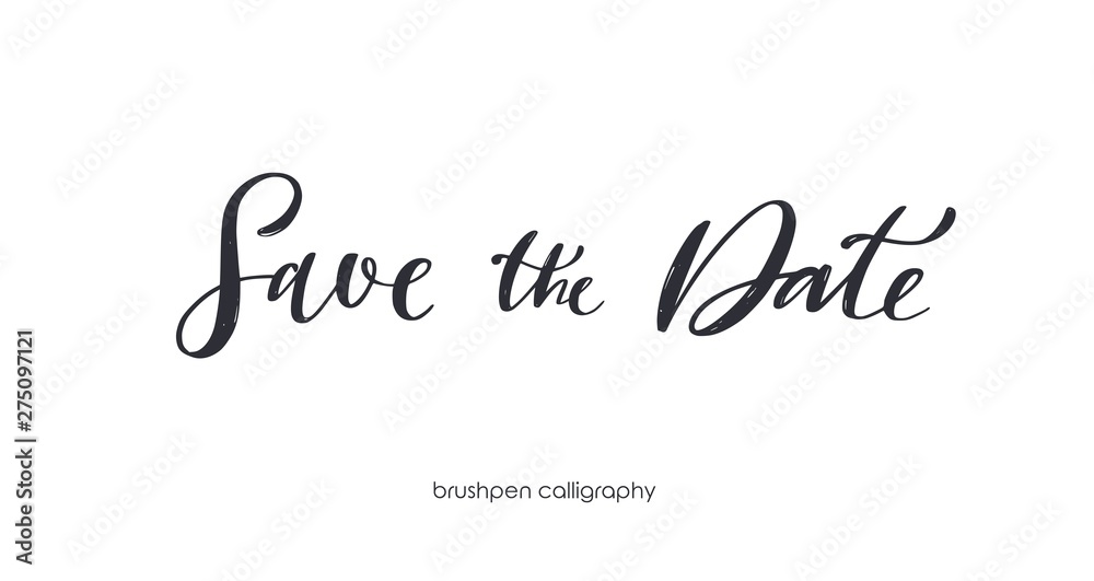 Save the date. Brushpen handwritten calligraphy. Vector hand drawn Script Lettering for invitations and greeting cards