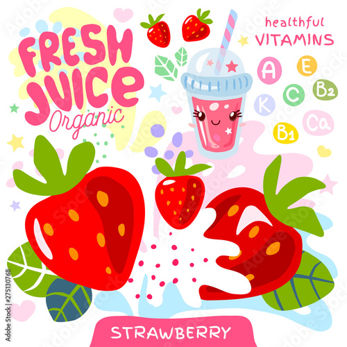 Fresh juice organic glass cute kawaii character. Abstract juicy splash fruit vitamin funny kids style. Strawberry berry berries yogurt smoothies cup. Vector illustration.