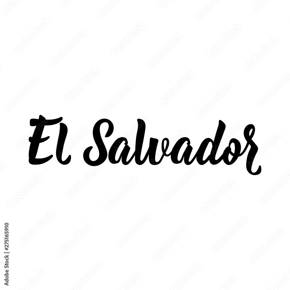 El Salvador. Lettering. Ink illustration. Modern brush calligraphy.