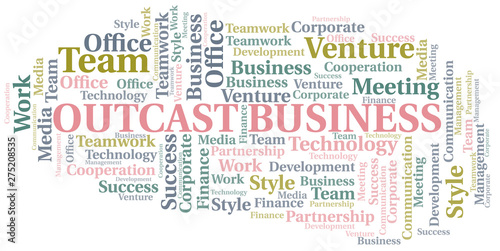 Outcast Business word cloud. Collage made with text only.