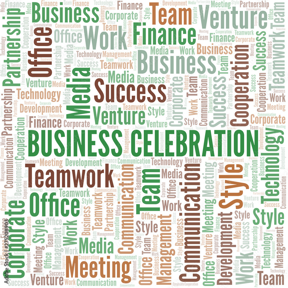 Business Celebration word cloud. Collage made with text only. Business Celebration word cloud. Collage made with text only.
