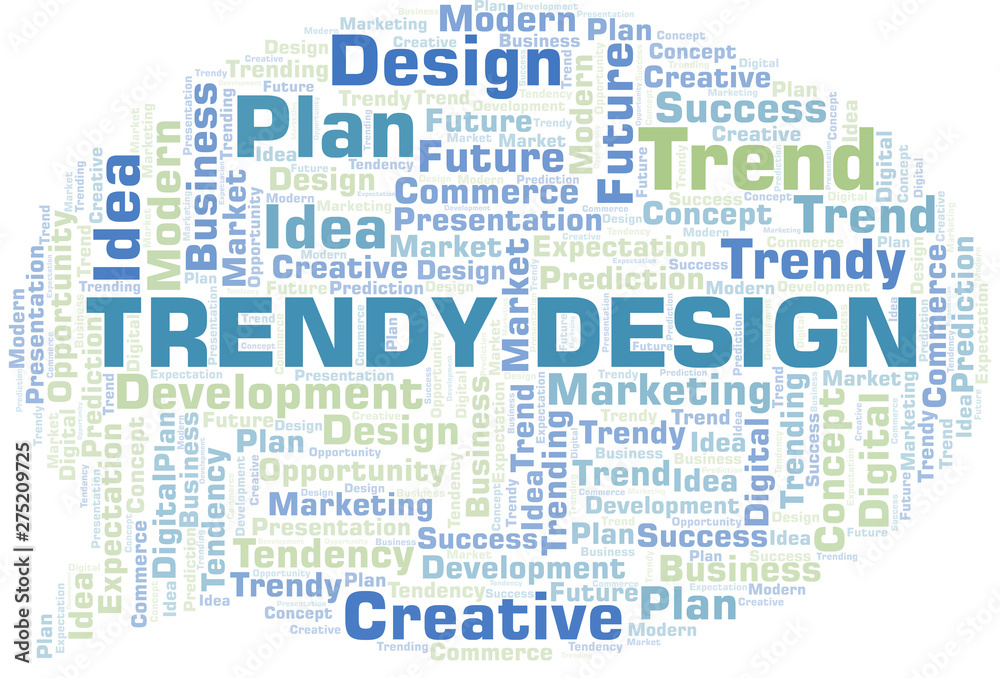 Trendy Design word cloud. Wordcloud made with text only.