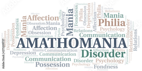 Amathomania word cloud. Type of mania, made with text only.