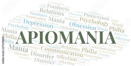 Apiomania word cloud. Type of mania, made with text only.