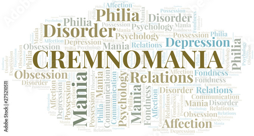 Cremnomania word cloud. Type of mania, made with text only.