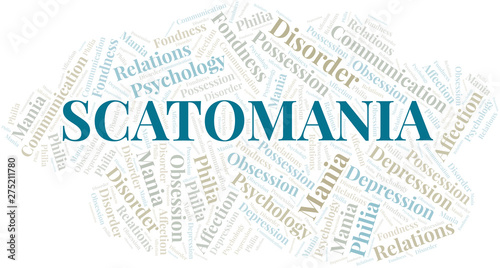 Scatomania word cloud. Type of mania, made with text only.