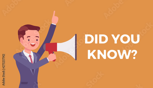 Did you know megaphone announcement. Man holding loud speaker to explain interesting facts of commercial product, service promotion, new advertising information. Vector flat style cartoon illustration