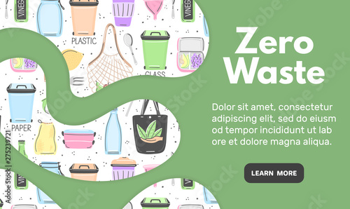 Vector background with zero waste objects. Hand drawn flat style. Eco lifestyle. Save planet. Care of nature. Online store. Landing page te mplate, mailing, advertising, header, banner, label. Eps10 photo