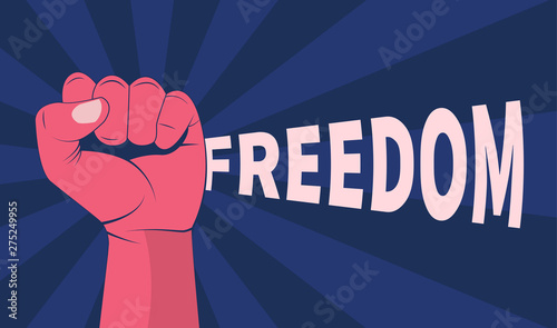 Freedom banner with human hand with clenched fist on blue background.