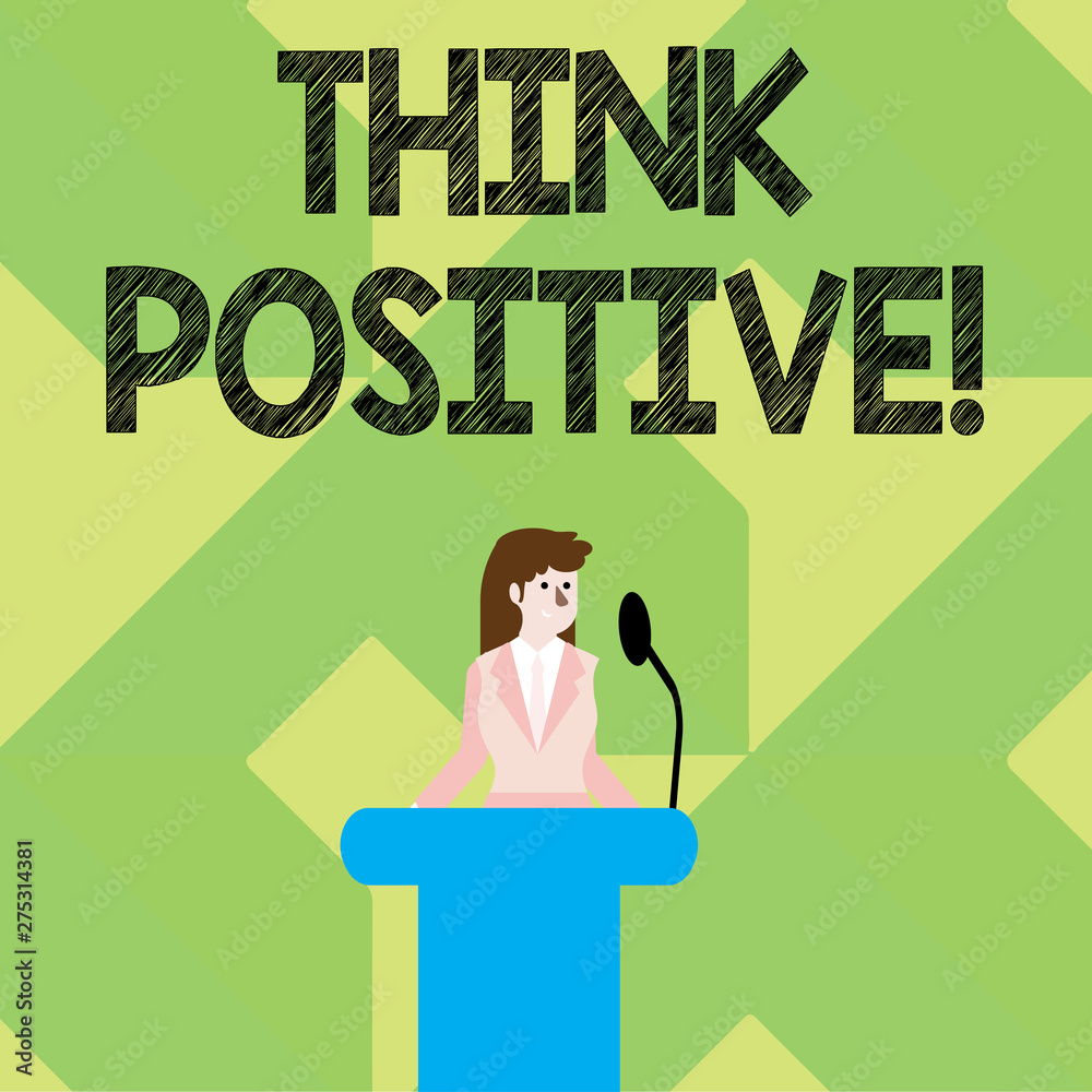 Writing note showing Think Positive. Business concept for to believe that you are going to be succeed in your goal Businesswoman Behind Podium Rostrum Speaking on Microphone Writing note showing Think Positive. Business concept for to believe that you are going to be succeed in your goal Businesswoman Behind Podium Rostrum Speaking on Microphone