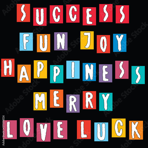 Vector image of various cheerful words from colorful drawn letters