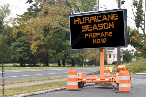 Fotografie Digital electronic mobile road sign that says Hurricane Season prepare now, on t