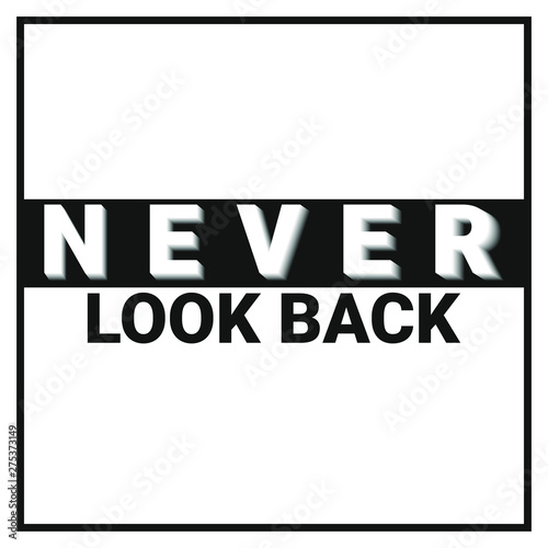 Never Look Back