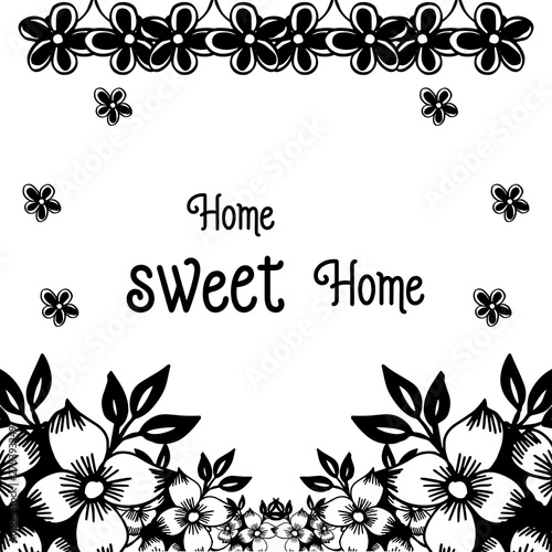 Vector illustration writing home sweet home with design flower frame