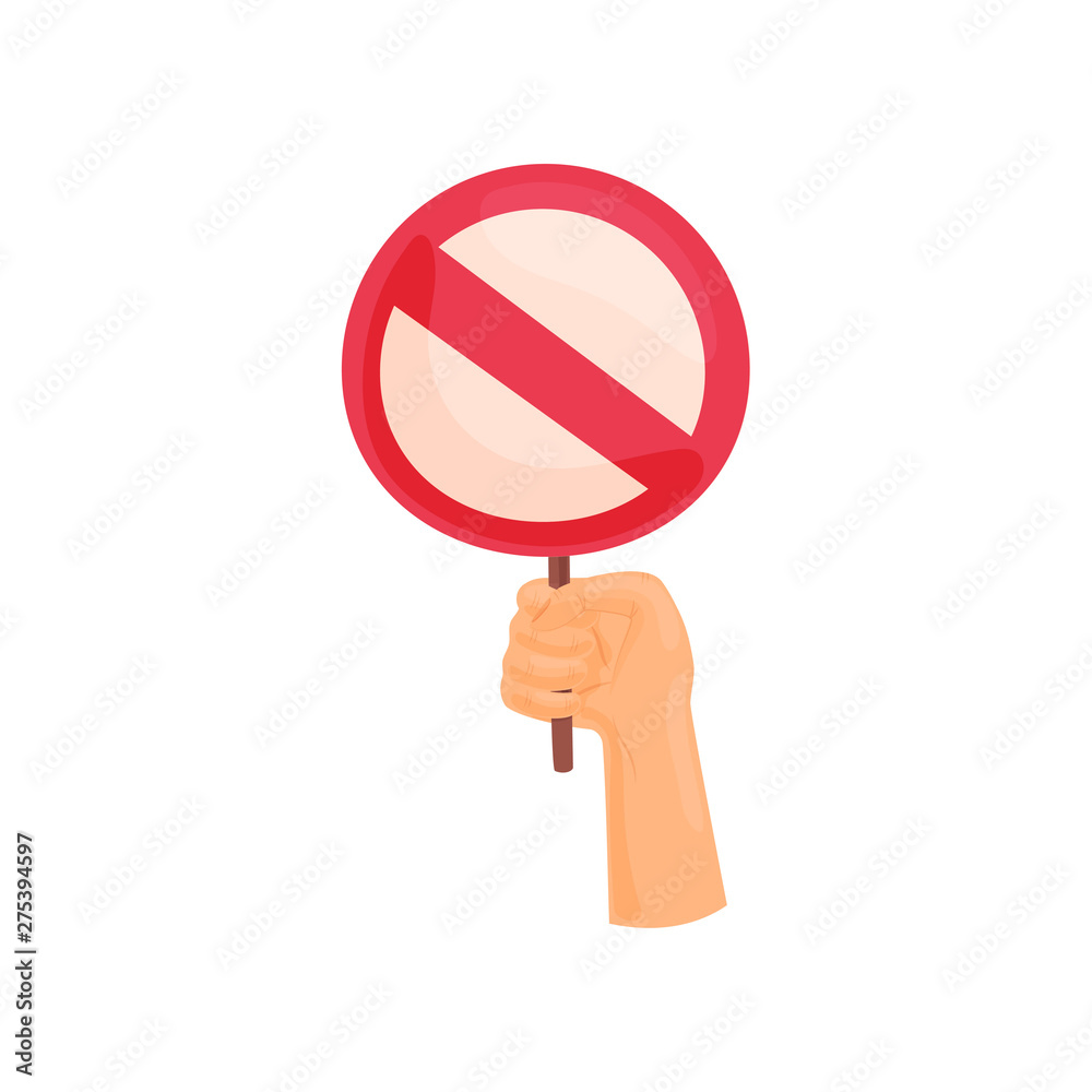 Round protest sign in hand. Vector illustration on white background. Round protest sign in hand. Vector illustration on white background.
