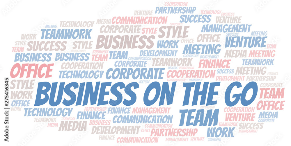Obraz premium Business On The Go word cloud. Collage made with text only.