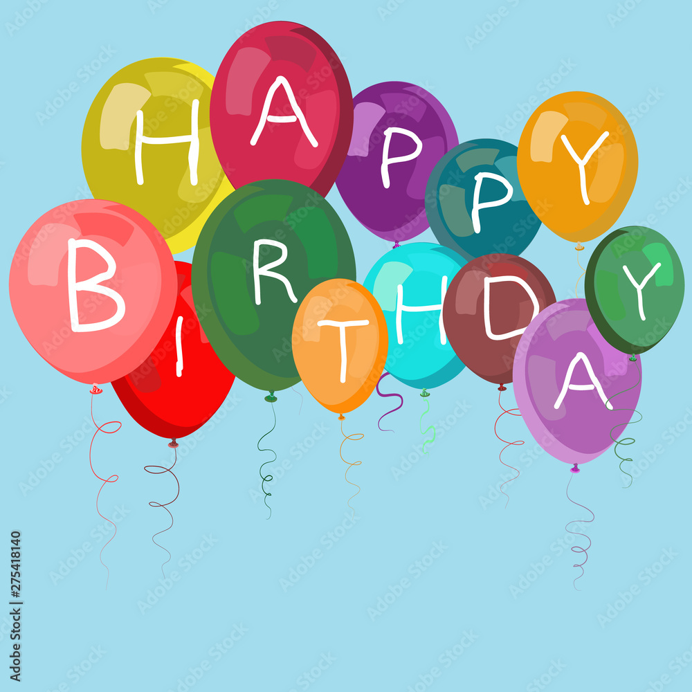 Colorful party balloons flying up with letters Happy birthday. Vector illustration of yellow, red, blue and green balloons on blue background Colorful party balloons flying up with letters Happy birthday. Vector illustration of yellow, red, blue and green balloons on blue background